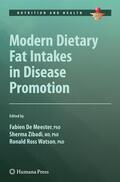 De Meester / Watson / Zibadi |  Modern Dietary Fat Intakes in Disease Promotion | Buch |  Sack Fachmedien
