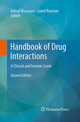 Raymon / Mozayani | Handbook of Drug Interactions | Buch | 978-1-4939-5823-8 | sack.de