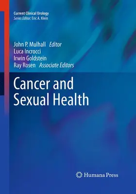 Mulhall / Incrocci / Goldstein |  Cancer and Sexual Health | Buch |  Sack Fachmedien