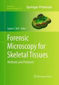Bell |  Forensic Microscopy for Skeletal Tissues | Buch |  Sack Fachmedien