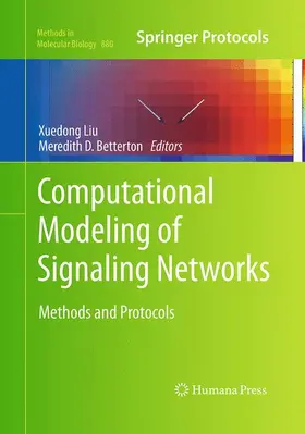 Betterton / Liu |  Computational Modeling of Signaling Networks | Buch |  Sack Fachmedien