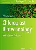 Maliga |  Chloroplast Biotechnology | Buch |  Sack Fachmedien