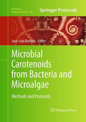 Barredo |  Microbial Carotenoids from Bacteria and Microalgae | Buch |  Sack Fachmedien