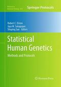 Elston / Sun / Satagopan |  Statistical Human Genetics | Buch |  Sack Fachmedien