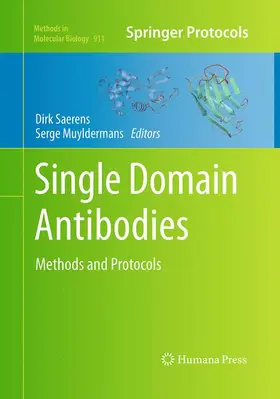 Saerens / Muyldermans |  Single Domain Antibodies | Buch |  Sack Fachmedien