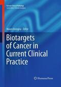 Bologna |  Biotargets of Cancer in Current Clinical Practice | Buch |  Sack Fachmedien