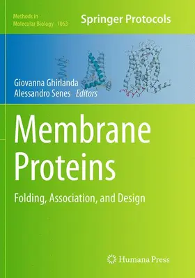 Senes / Ghirlanda |  Membrane Proteins | Buch |  Sack Fachmedien
