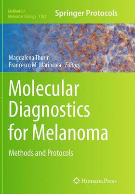 Marincola / Thurin |  Molecular Diagnostics for Melanoma | Buch |  Sack Fachmedien
