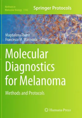 Marincola / Thurin |  Molecular Diagnostics for Melanoma | Buch |  Sack Fachmedien