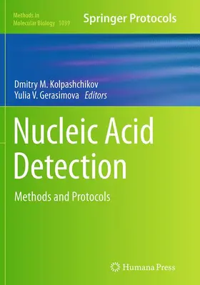 Kolpashchikov / Gerasimova | Nucleic Acid Detection | Buch | 978-1-4939-6041-5 | www.sack.de