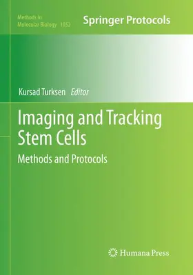 Turksen |  Imaging and Tracking Stem Cells | Buch |  Sack Fachmedien