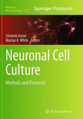 White / Amini |  Neuronal Cell Culture | Buch |  Sack Fachmedien
