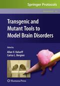 Bergner / Kalueff |  Transgenic and Mutant Tools to Model Brain Disorders | Buch |  Sack Fachmedien