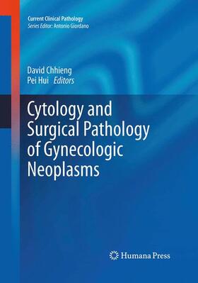 Hui / Chhieng | Cytology and Surgical Pathology of Gynecologic Neoplasms | Buch | 978-1-4939-6167-2 | sack.de