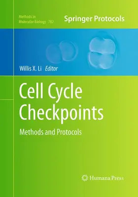 Li | Cell Cycle Checkpoints | Buch | 978-1-4939-6181-8 | www.sack.de
