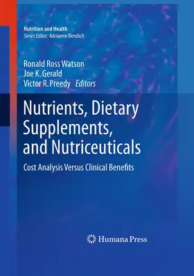 Watson / Preedy / Gerald |  Nutrients, Dietary Supplements, and Nutriceuticals | Buch |  Sack Fachmedien