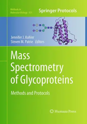 Patrie / Kohler |  Mass Spectrometry of Glycoproteins | Buch |  Sack Fachmedien