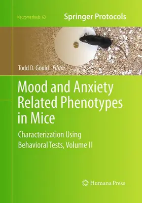 Gould |  Mood and Anxiety Related Phenotypes in Mice | Buch |  Sack Fachmedien