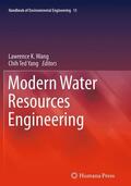 Yang / Wang |  Modern Water Resources Engineering | Buch |  Sack Fachmedien