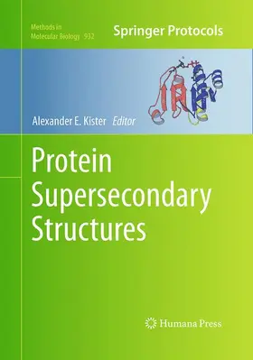 Kister |  Protein Supersecondary Structures | Buch |  Sack Fachmedien