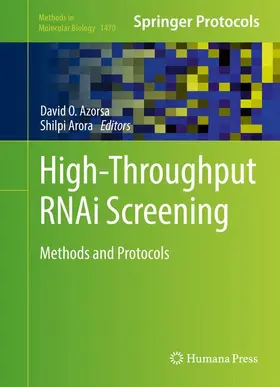 Azorsa / Arora | High-Throughput RNAi Screening | Buch | 978-1-4939-6335-5 | www.sack.de