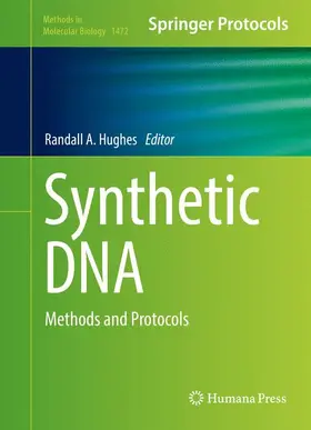 Hughes | Synthetic DNA | Buch | 978-1-4939-6341-6 | www.sack.de