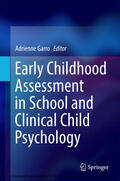 Garro |  Early Childhood Assessment in School and Clinical Child Psychology | eBook | Sack Fachmedien