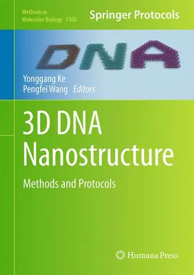 Ke / Wang |  3D DNA Nanostructure | Buch |  Sack Fachmedien