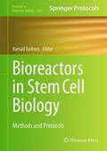 Turksen |  Bioreactors in Stem Cell Biology | Buch |  Sack Fachmedien