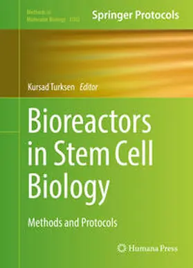 Turksen | Bioreactors in Stem Cell Biology | E-Book | www.sack.de