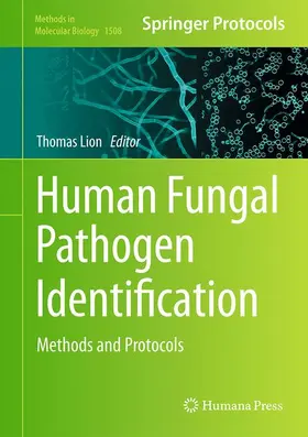 Lion | Human Fungal Pathogen Identification | Buch | 978-1-4939-6513-7 | www.sack.de