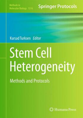 Turksen | Stem Cell Heterogeneity | Buch | 978-1-4939-6549-6 | sack.de