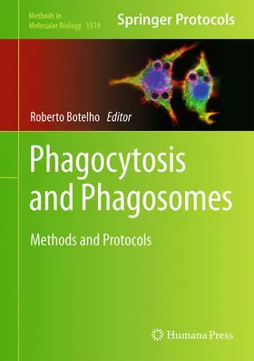 Botelho |  Phagocytosis and Phagosomes | Buch |  Sack Fachmedien