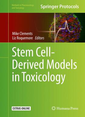 Roquemore / Clements | Stem Cell-Derived Models in Toxicology | Buch | 978-1-4939-6659-2 | sack.de