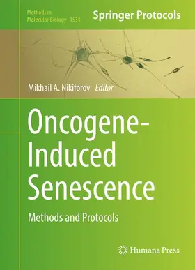 Nikiforov |  Oncogene-Induced Senescence | Buch |  Sack Fachmedien