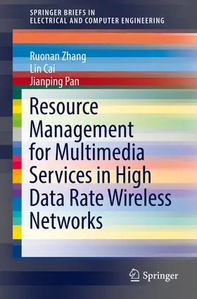 Zhang / Cai / Pan | Resource Management for Multimedia Services in High Data Rate Wireless Networks | E-Book | www.sack.de