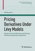 Itkin |  Pricing Derivatives Under Lévy Models | Buch |  Sack Fachmedien