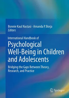 Nastasi / Borja |  International Handbook of Psychological Well-Being in Children and Adolescents | Buch |  Sack Fachmedien