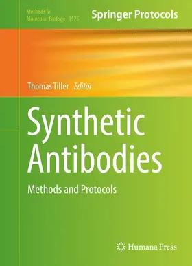 Tiller | Synthetic Antibodies | Buch | 978-1-4939-6855-8 | www.sack.de