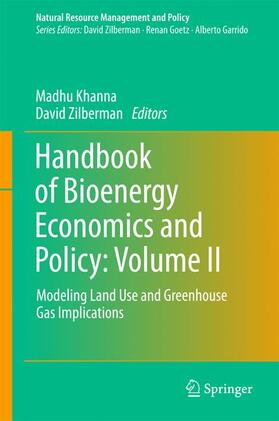 Zilberman / Khanna |  Handbook of Bioenergy Economics and Policy: Volume II | Buch |  Sack Fachmedien