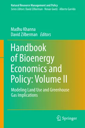 Khanna / Zilberman |  Handbook of Bioenergy Economics and Policy: Volume II | eBook | Sack Fachmedien