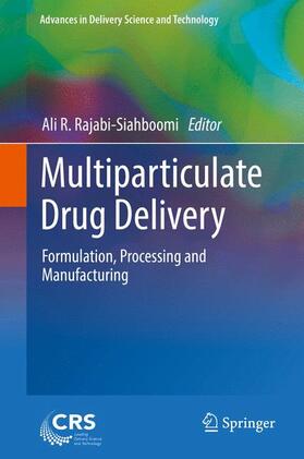 Rajabi-Siahboomi | Multiparticulate Drug Delivery | Buch | 978-1-4939-7010-0 | sack.de