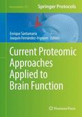 Fernández-Irigoyen / Santamaría |  Current Proteomic Approaches Applied to Brain Function | Buch |  Sack Fachmedien