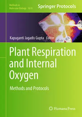 Jagadis Gupta | Plant Respiration and Internal Oxygen | E-Book | www.sack.de