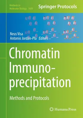 Jordán-Pla / Visa |  Chromatin Immunoprecipitation | Buch |  Sack Fachmedien