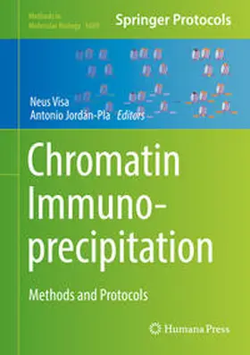 Visa / Jordán-Pla |  Chromatin Immunoprecipitation | eBook | Sack Fachmedien