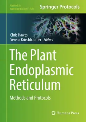 Hawes / Kriechbaumer |  The Plant Endoplasmic Reticulum | Buch |  Sack Fachmedien