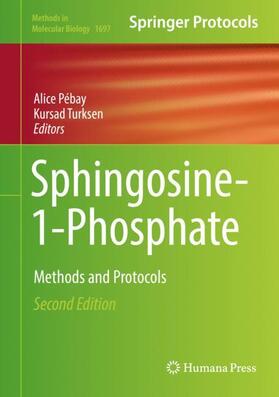 Turksen / Pébay | Sphingosine-1-Phosphate | Buch | 978-1-4939-7412-2 | sack.de