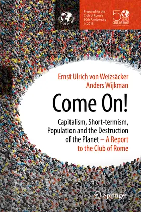 von Weizsäcker / Wijkman |  Come On! | eBook | Sack Fachmedien