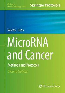 Wu | MicroRNA and Cancer | Buch | 978-1-4939-7433-7 | sack.de